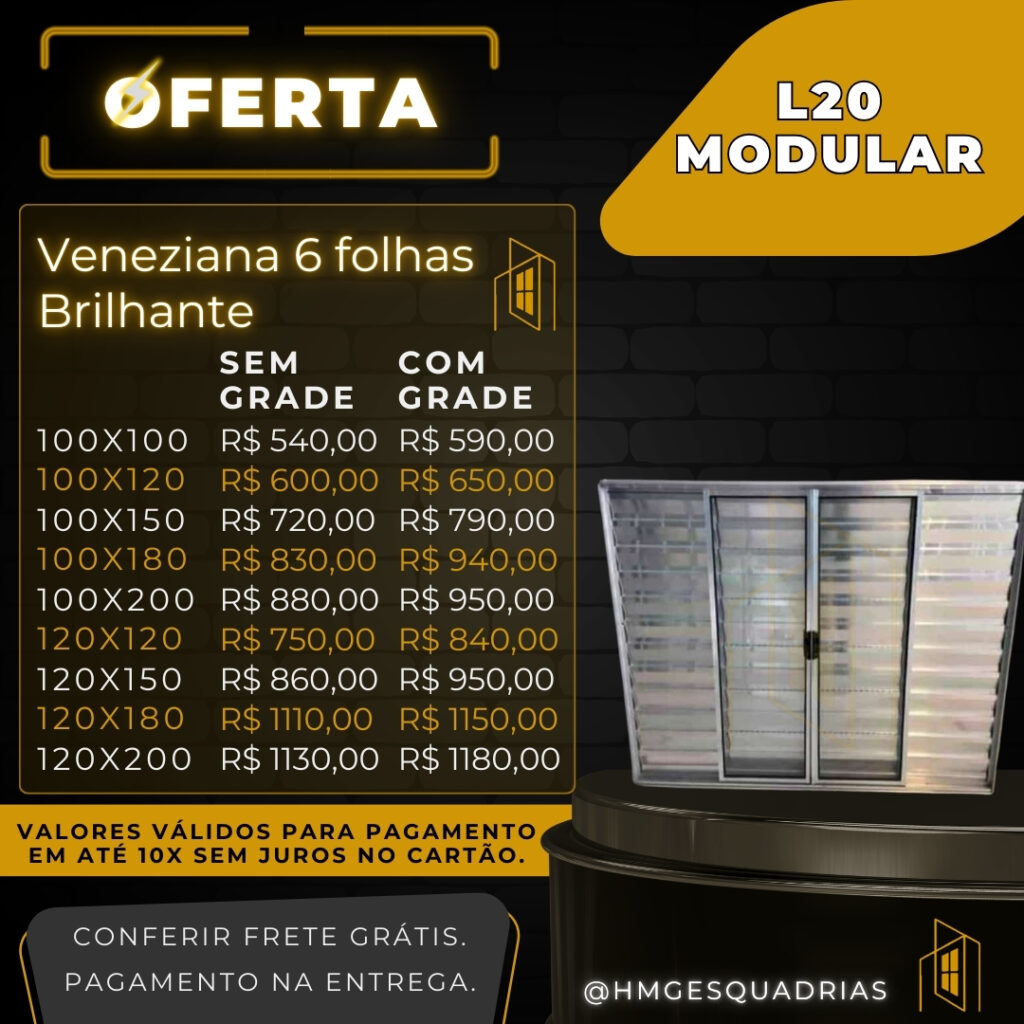 Veneziana 6 Folhas Brilhante L20 Modular